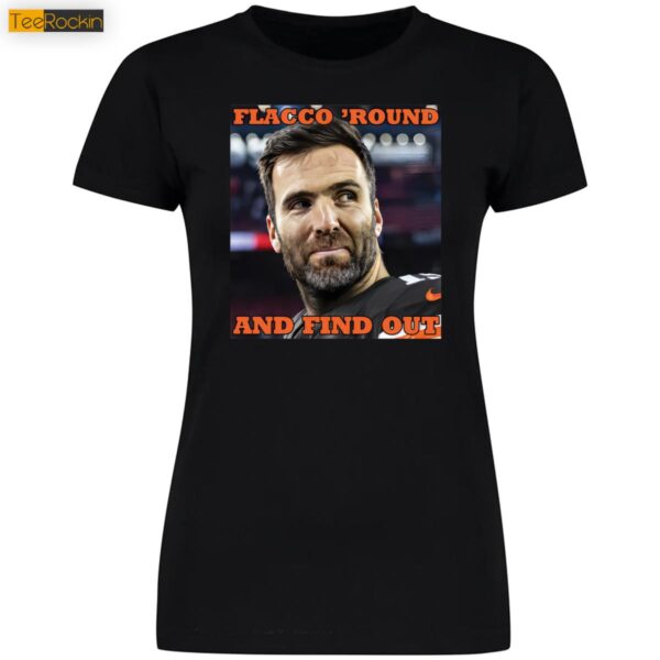 Official Joe Flacco Round And Find Out Shirt