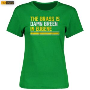 The Grass Is Damn Green In Eugene 4 1