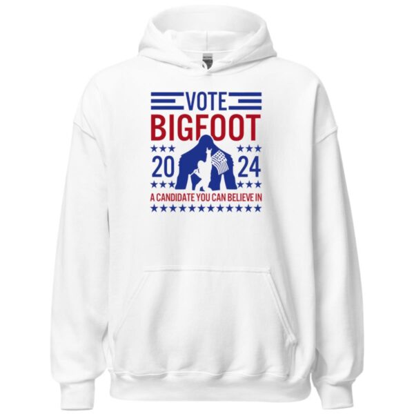 Vote Bigfoot 2024 A Candidate You Can Believe In Shirt