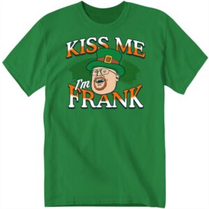 Barstool Kiss Me I'm Frank Shirt