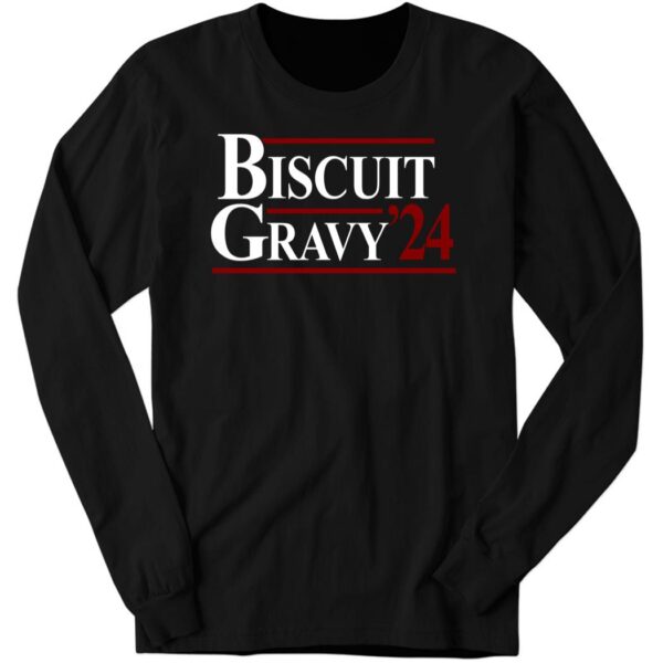 Biscuits Gravy 2024 Shirt