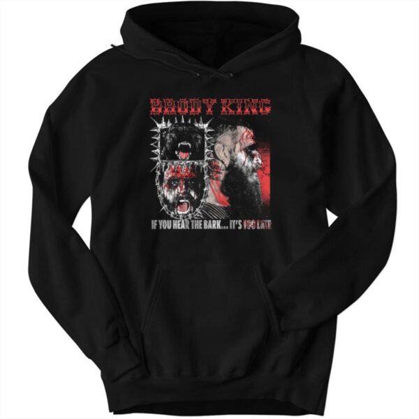 Brody King If You Hear The Bark Shirt