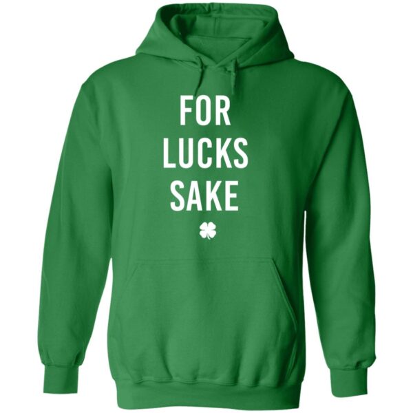 For Lucks Sake, Patrick’s Day Shirt