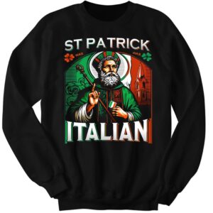 St. Patrick Was Italian 2024 3 1