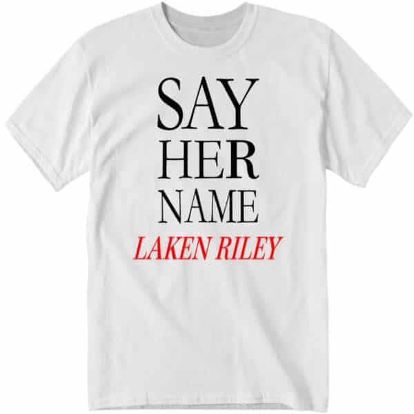 Official Say Her Name Laken Riley Sweatshirt