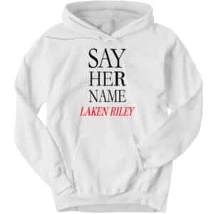 Official Say Her Name Laken Riley Hoodie
