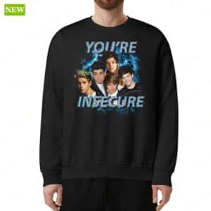 Official You’re Insecure Sweatshirt