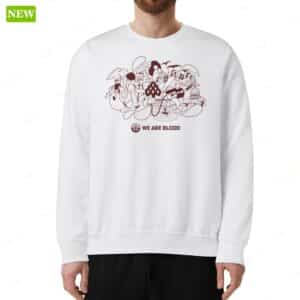 Probably The Coolest, We are Blood 2024 Sweatshirt