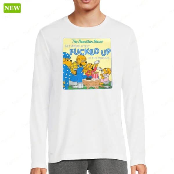 The Berenstain Bears Get Absolutely Fucked Up In The Woods Hoodie