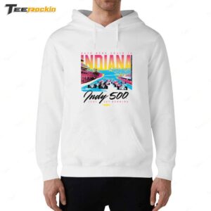Back Home Again In Indiana Indy 500. 1991 Hoodie