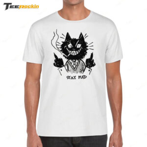 The Bad Cat Stay Mad Shirt