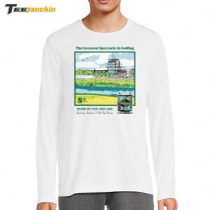 The Greatest Spectacle In Golfing Home Of The Indy 500. Long Sleeve Shirt